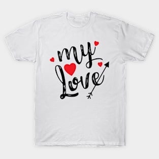 My Love T-Shirt